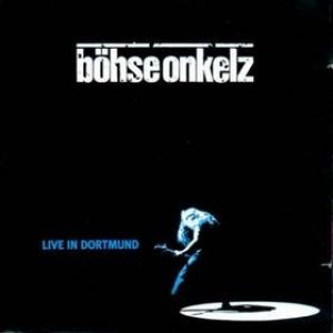 Album Böhse Onkelz - Live in Dortmund