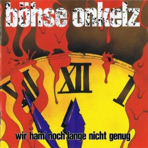 Album Böhse Onkelz - Wir ham’ noch lange nicht genug