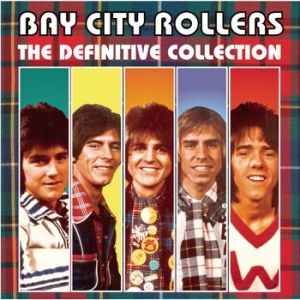 Album Bay City Rollers - Bay City Rollers: The Definitive Collection
