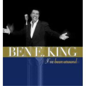 Ben E. King : I've Been Around