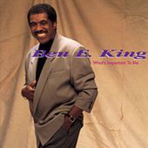 Ben E. King What's Important to Me, 1991