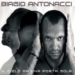 Album Biagio Antonacci - Il cielo ha una porta sola