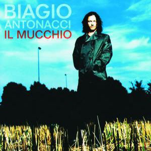 Album Biagio Antonacci - Il mucchio