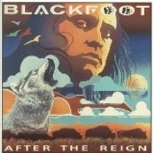 Album Blackfoot - After the Reign