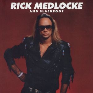 Album Blackfoot - Rick Medlocke and Blackfoot