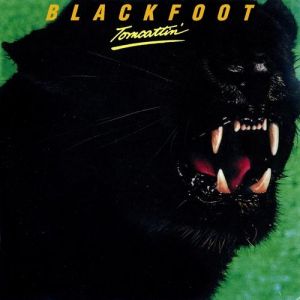 Album Blackfoot - Tomcattin