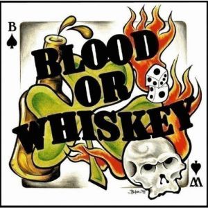 Album Blood or Whiskey - Blood or Whiskey