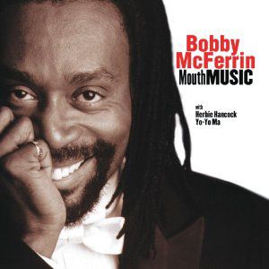 Album Bobby McFerrin - Mouth Music