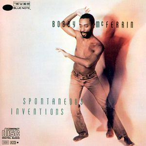 Album Bobby McFerrin - Spontaneous Inventions