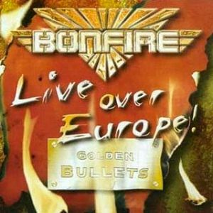 Album Live Over Europe! - Bonfire