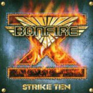Album Bonfire - Strike Ten
