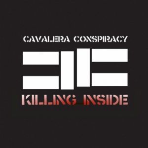 Album Killing Inside - Cavalera Conspiracy