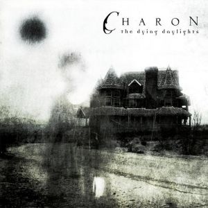 Album The Dying Daylights - Charon