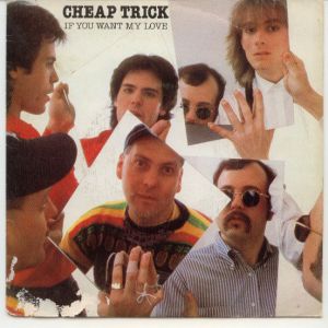 Cheap Trick If You Want My Love, 1982