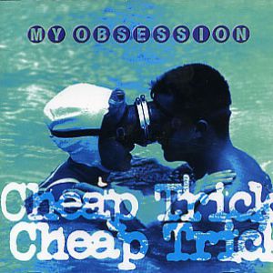 Album Cheap Trick - My Obsession