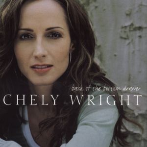 Album Back of the Bottom Drawer - Chely Wright