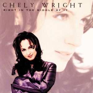 Album Chely Wright - Right in the Middle of It