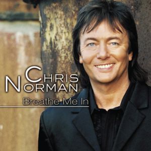 Album Breathe Me In - Chris Norman