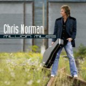 Album Million Miles - Chris Norman