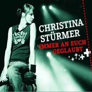 Album Christina Stürmer - Immer an euch geglaubt