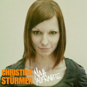 Christina Stürmer : Nahaufnahme