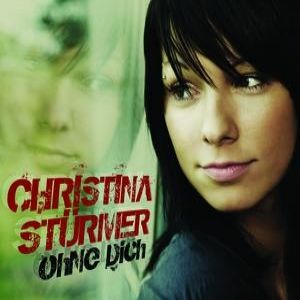 Album Christina Stürmer - Ohne dich