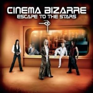 Album Cinema Bizarre - Escape to the Stars