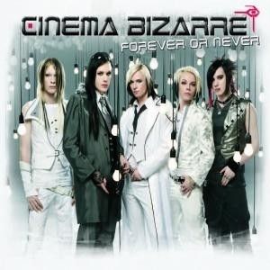 Album Cinema Bizarre - Forever or Never