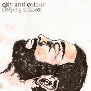 Album City and Colour - Sleeping Sickness