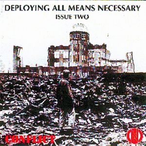 Album Deploying All Means Necessary - Conflict