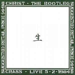 Album Crass - Christ: The Bootleg