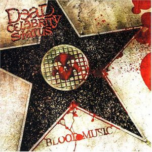 Album Dead Celebrity Status - Blood Music