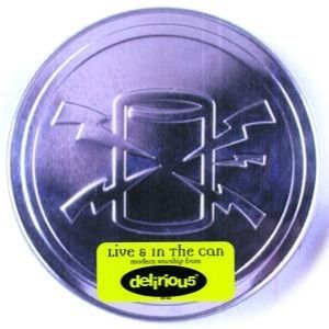 Album Delirious? - Live & In the Can
