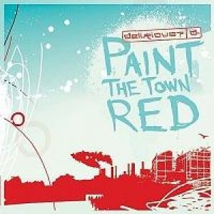 Album Delirious? - Paint the Town Red