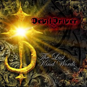 Album DevilDriver - The Last Kind Words