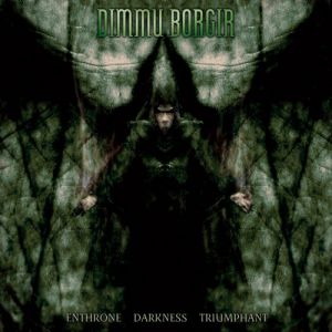 Album Enthrone Darkness Triumphant - Dimmu Borgir