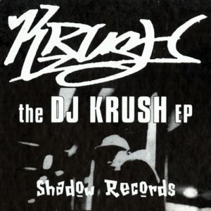 Album DJ Krush - The DJ Krush EP