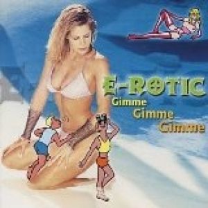 Album Gimme, Gimme, Gimme - E-Rotic