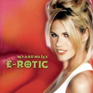 Album E-Rotic - Mambo No. Sex