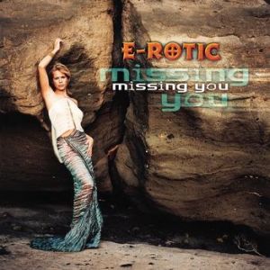 Album E-Rotic - Missing You