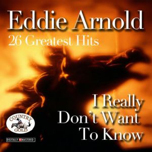 Eddy Arnold : 26 Greatest Hits