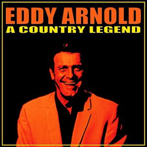 Album Eddy Arnold - A Country Legend
