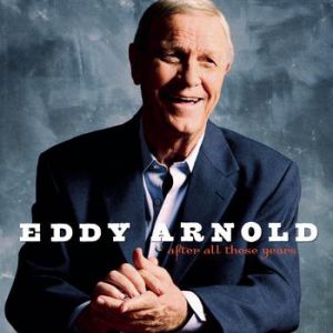 After All These Years - Eddy Arnold