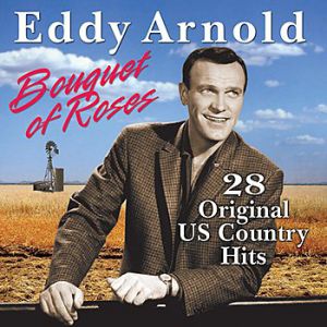 Album Eddy Arnold - Bouquet Of Roses - 28 Original Hits