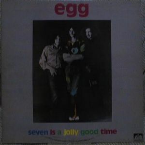 Seven Is a Jolly Good Time - Egg