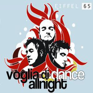 Album Eiffel 65 - Voglia di Dance All Night