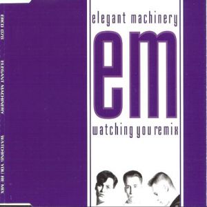 Album Elegant Machinery - Watching You