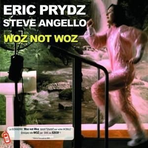 Album Eric Prydz - Woz Not Woz