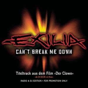 Can't Break Me Down - Exilia