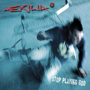 Album Stop Playing God - Exilia